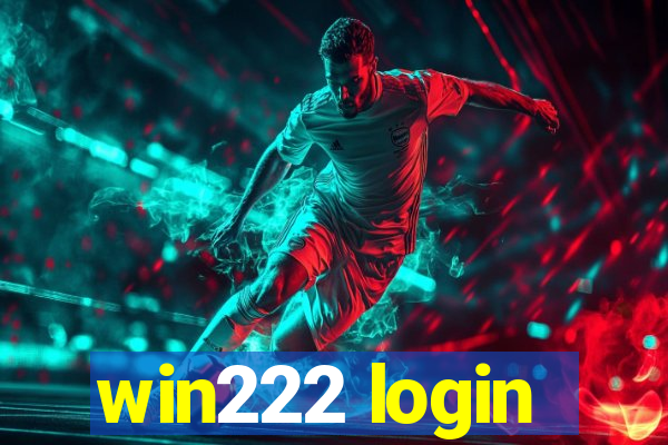 win222 login